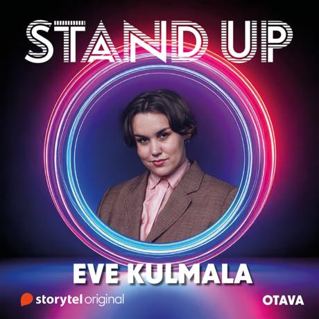 Stand Up – Eve Kulmala