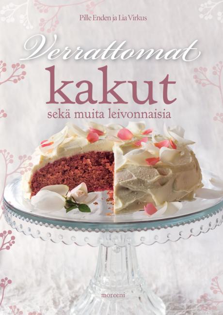 Verrattomat kakut sekä muita leivonnaisia