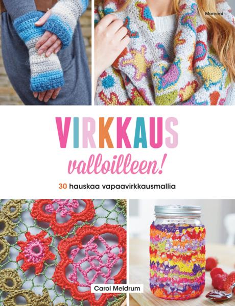 Virkkaus valloilleen!
